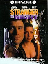 Stranger by Night (Video 1994) - IMDb