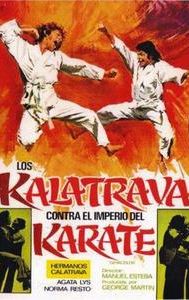 Los Kalatrava contra el imperio del karate