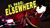 Even the indie game El Paso, Elsewhere is getting turned into a movie