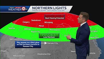 WEATHER BLOG: The Northern Lights may be visible around Kansas City Friday night. Here's what to know: