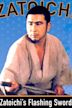 Zatoichi's Flashing Sword