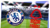 Chelsea vs Nottingham Forest: Prediction, kick-off time, team news, TV, live stream, h2h results, odds today