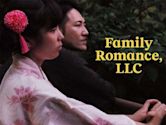 Family Romance, LLC