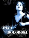 Diva Dolorosa