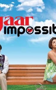 Pyaar Impossible!