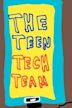 The Teen Tech Team