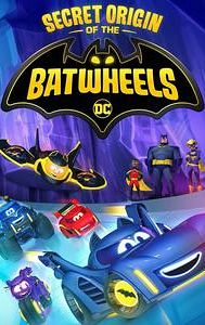 Batwheels: Secret Origin of the Batwheels