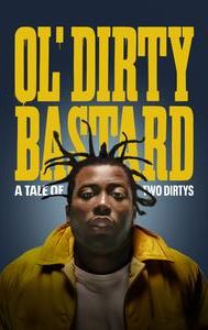 Ol' Dirty Bastard: A Tale of Two Dirtys