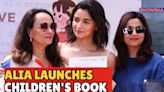 Alia Bhatt Launches Her First Children's Picture Book With Sister & Mom - News18