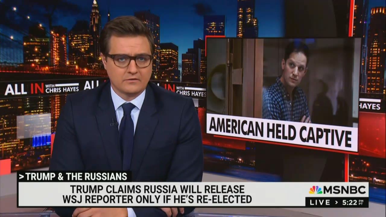MSNBC’s Chris Hayes Floats Trump Is ‘Openly Colluding’ With Putin Over Imprisoned WSJ’s Evan Gershkovich