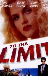 To the Limit