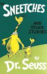 The Sneetches and Other Stories