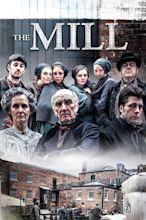 The Mill (2013) | The Poster Database (TPDb)