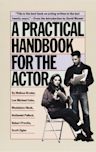 A Practical Handbook for the Actor