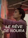 Le rêve de Noura