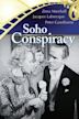 Soho Conspiracy