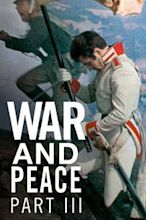 War and Peace, Part III: The Year 1812