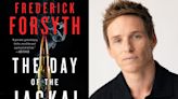 'Fantastic Beasts' star Eddie Redmayne going full thriller in Peacock's 'Day of the Jackal' series