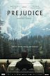 Prejudice (2015 film)