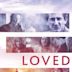 Loved (film)