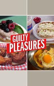 Guilty Pleasures