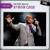 Setlist: The Very Best of Byron Cage Live