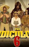 The Ridiculous 6