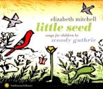 Little Seed: Songs for Children by Woody Guthrie
