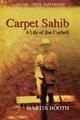 Carpet Sahib: A Life of Jim Corbett