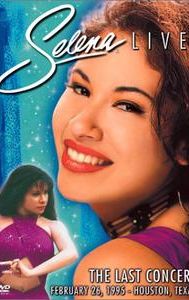 Selena Live: The Last Concert