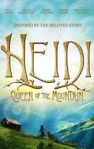 Heidi: Queen of the Mountain