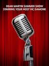 Dean Martin Summer Show Starring Your Host Vic Damone