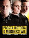 Prosta historia o morderstwie