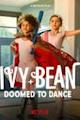 Ivy + Bean: Doomed to Dance