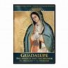 GUADALUPE: THE MIRACLE AND THE MESSAGE - DVD | EWTN Religious Catalogue