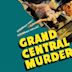 Grand Central Murder