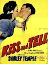 Kiss and Tell