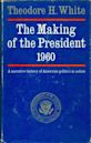 The Making of the President 1960