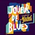 Joueur de Blues: Le Meilleur de Michel Jonasz