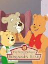 The Secret World of Benjamin Bear