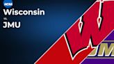 How to Stream the Wisconsin vs. James Madison Game Live - NCAA Tournament First Round