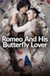 Romeo and His Butterfly Lover