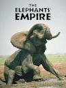 The Elephant's Empire