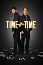 Time After Time - Full Cast & Crew - TV Guide