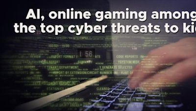 AI, online gaming among the top cyber threats to kids