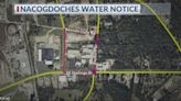 Boil water notice issued for portions of Nacogdoches