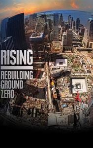 Rising: Rebuilding Ground Zero