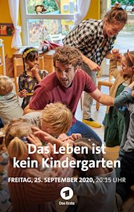 Das Leben ist kein Kindergarten