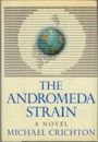 The Andromeda Strain (Andromeda, #1)