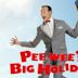 Pee-wee’s Big Holiday